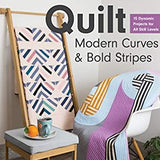 Quilt Modern Curves & Bold Stripes
