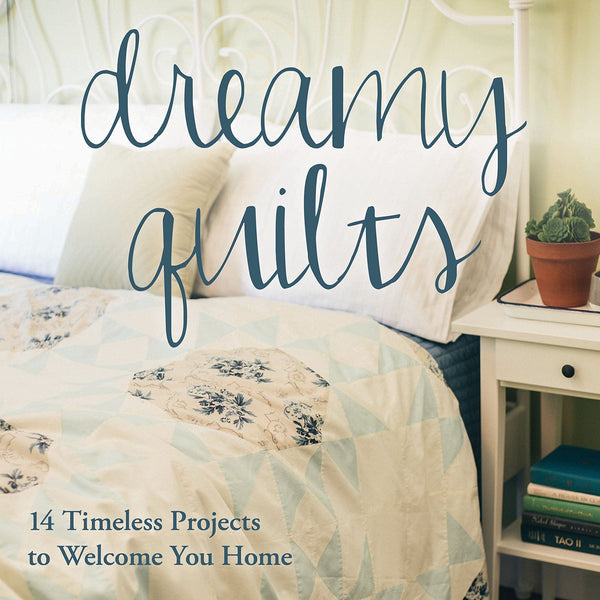 Dreamy Quilts